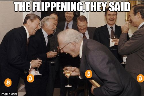 the flippening they said.jpg