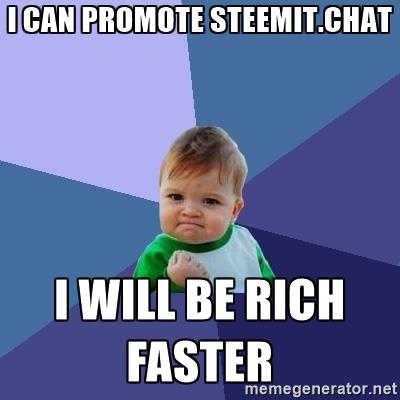 success-kid-i-can-promote-steemitchat-i-will-be-rich-faster.jpg