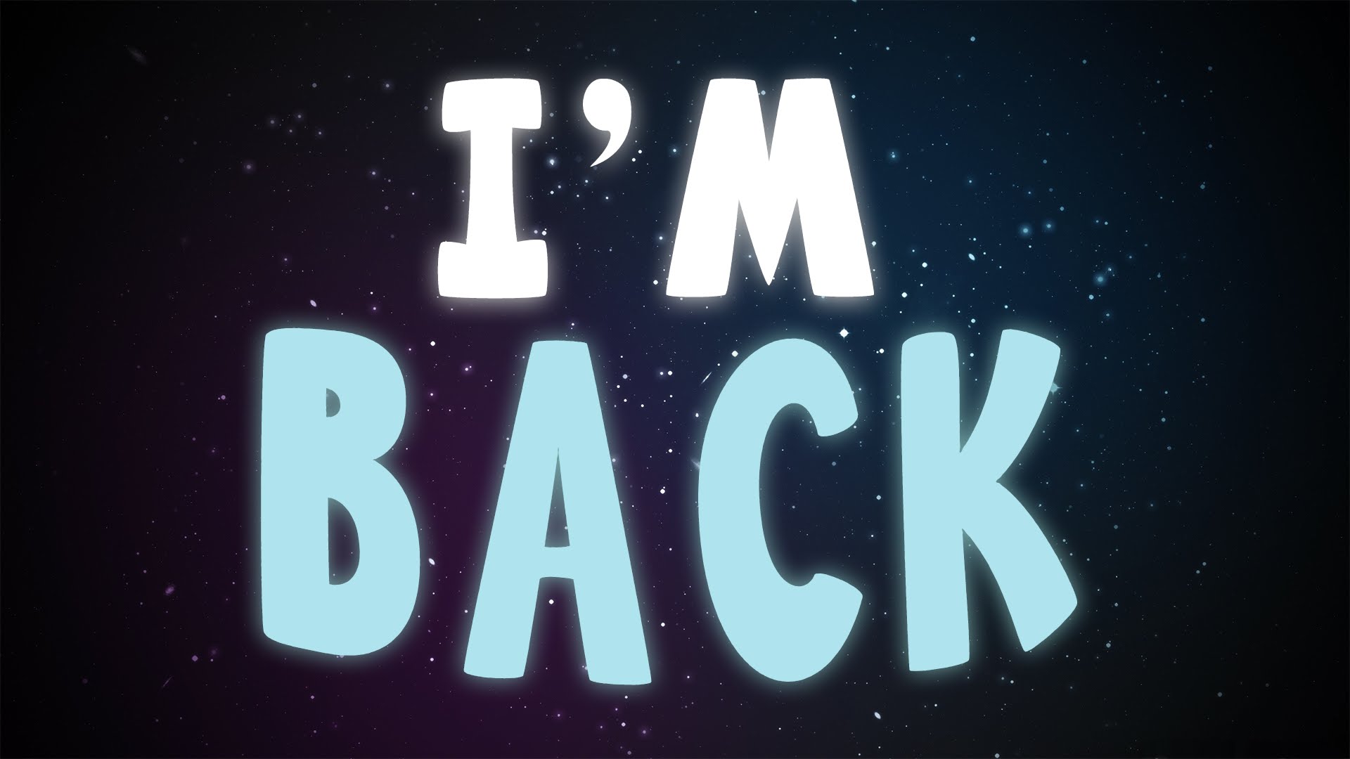 I m back. I am back. I am back картинки. I am надпись. Im back надпись.