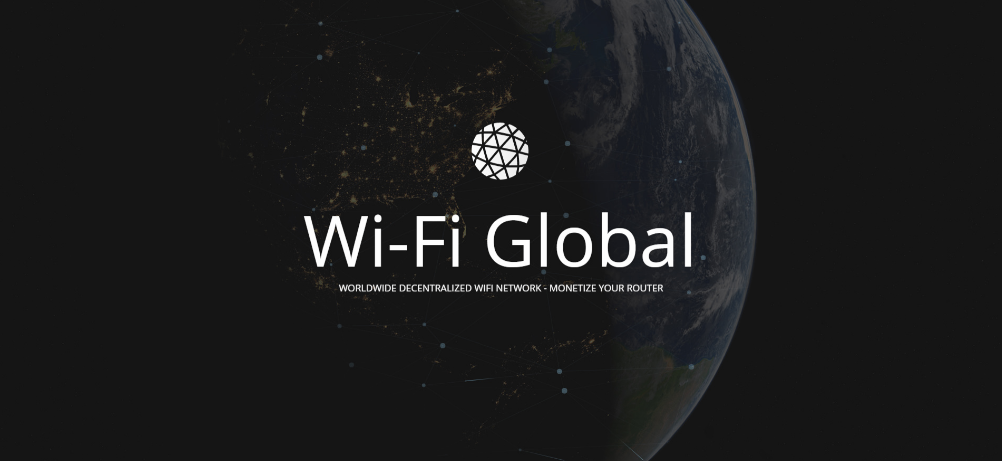 THE WORLDWIDE DECENTRALIZED WIFI NETWORK IS WI-FI GLOBAL