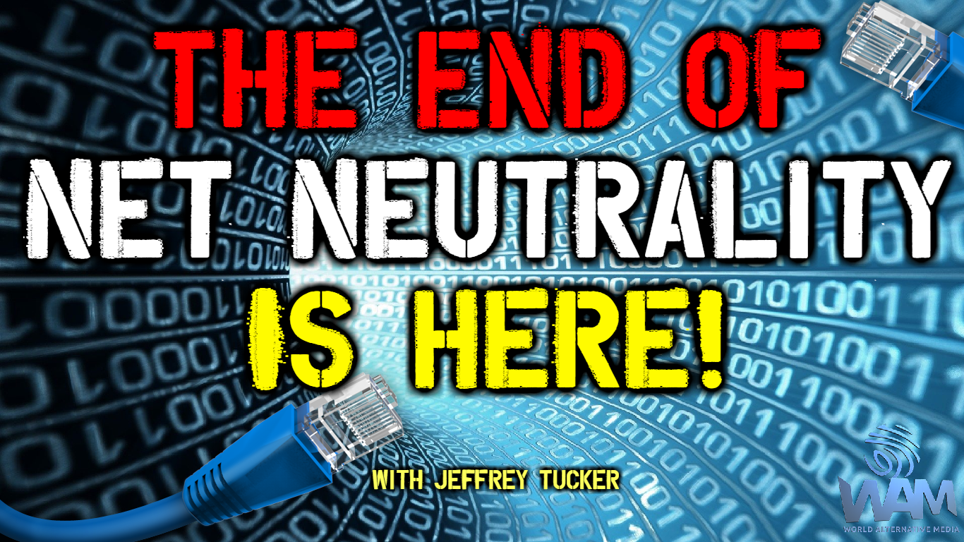 the end of net neutrality is here with jeffrey tucker thumbnail.png