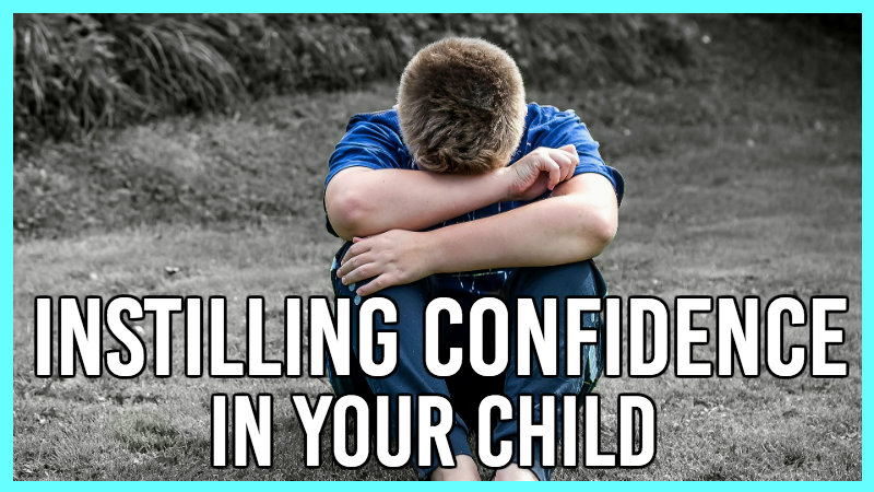 CONFIDENCE IN YOUR CHILD.jpg