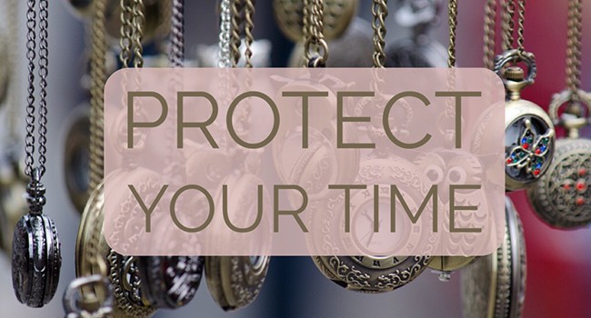 protect your time.jpeg