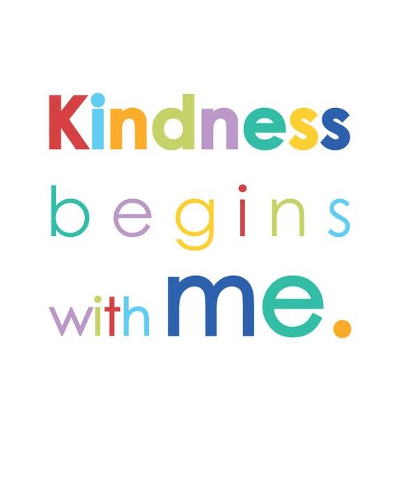 Kindness begins with me.jpg