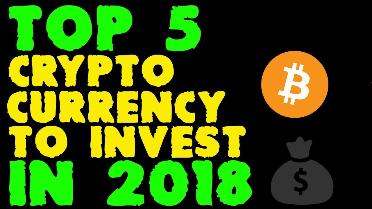 good cryptocurrency to invest in 2018