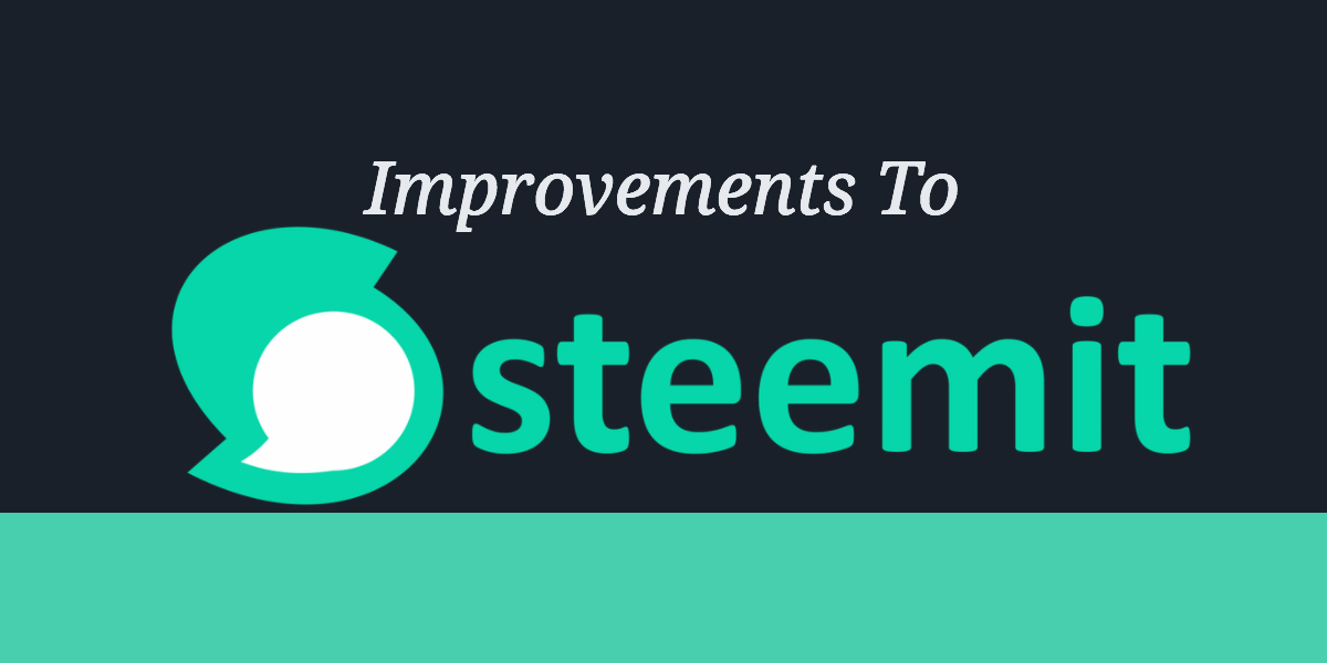 Improvements to Steemit.png