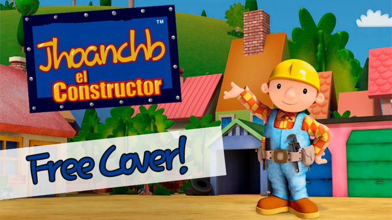 bob_el_constructor_by_ceferinomagnani-d5qk0gi.jpg