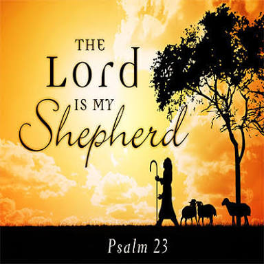Psalm 231 6 The Lord Is My Shepherd I Shall Not Want