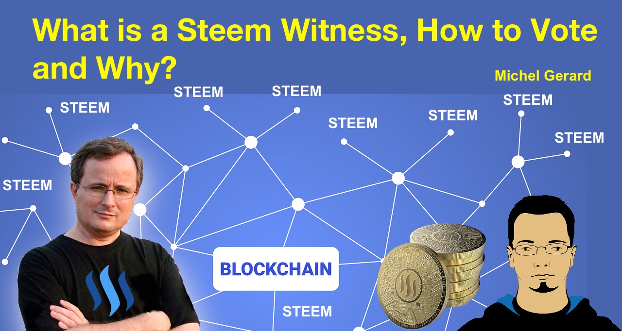 What is a Steem Witness, How to Vote and Why?