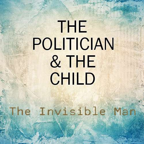 The Politician and the Child