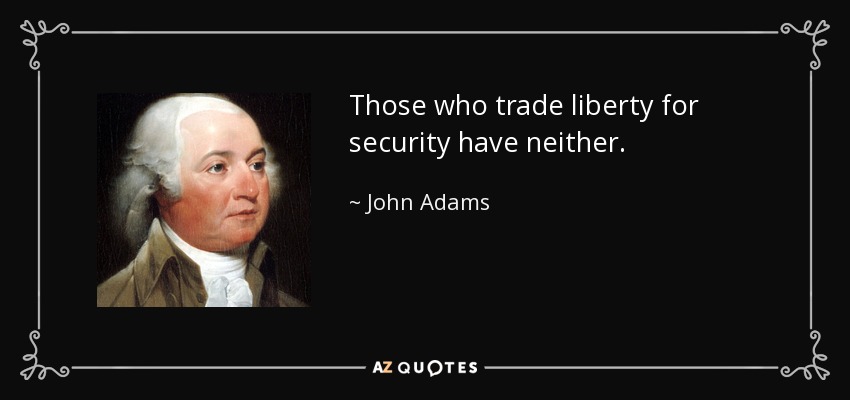 quote-those-who-trade-liberty-for-security-have-neither-john-adams-131-66-41.jpg