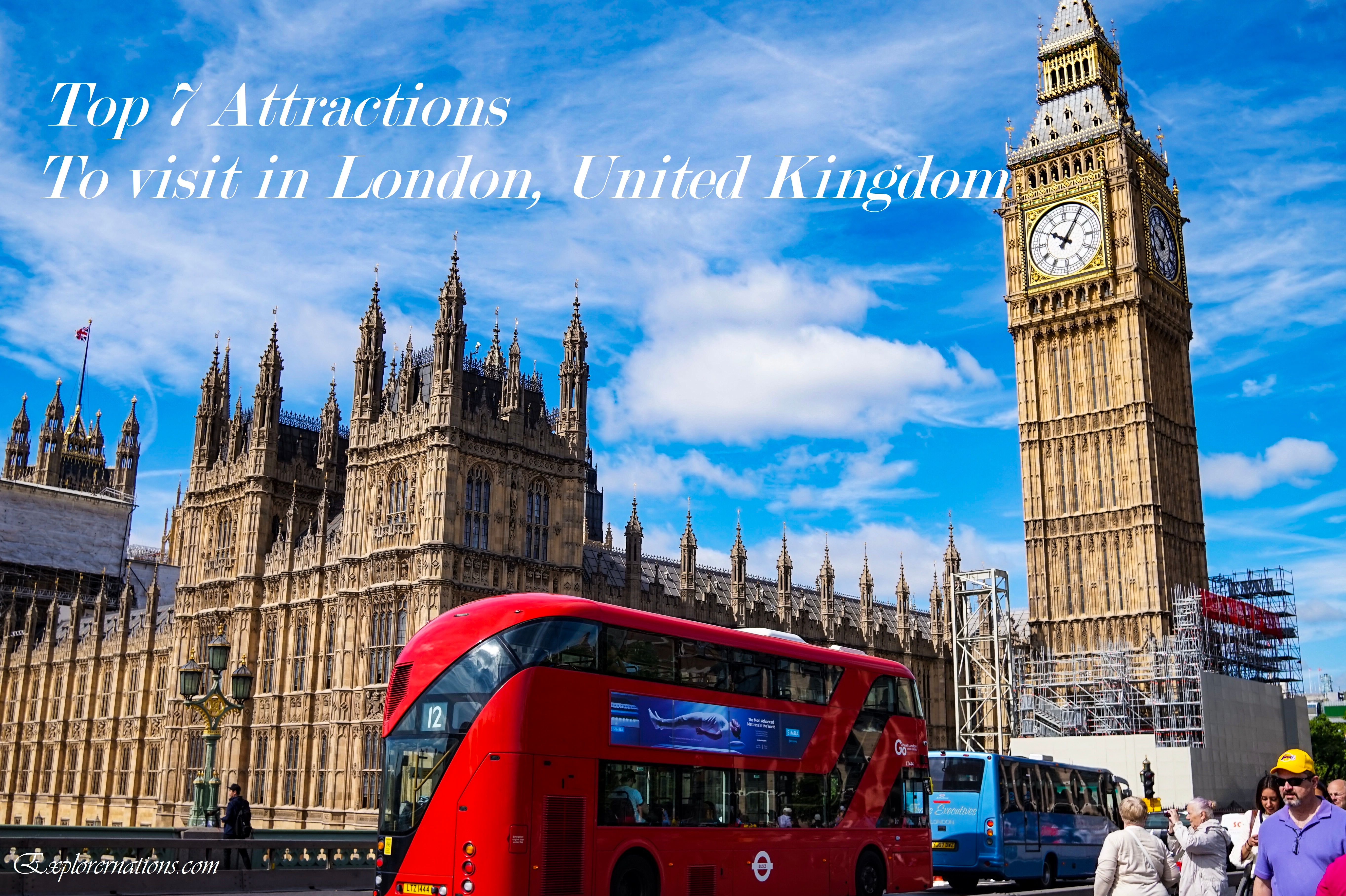 Travel Blog 26 Top 7 Attractions You Need To Visit Now In London