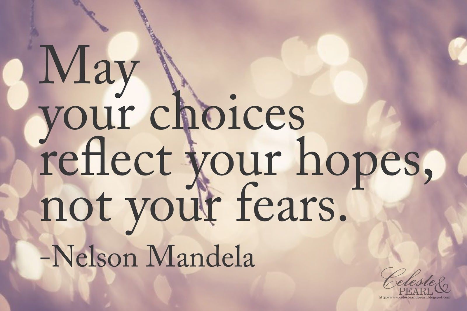 228879-May-Your-Choices-Reflect-Your-Hopes.jpg