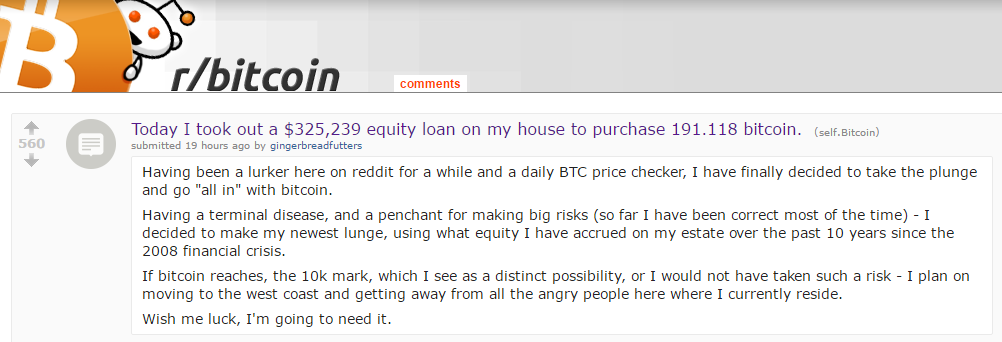 2017-05-09 20_25_30-Today I took out a $325,239 equity loan on my house to purchase 191.118 bitcoin..png