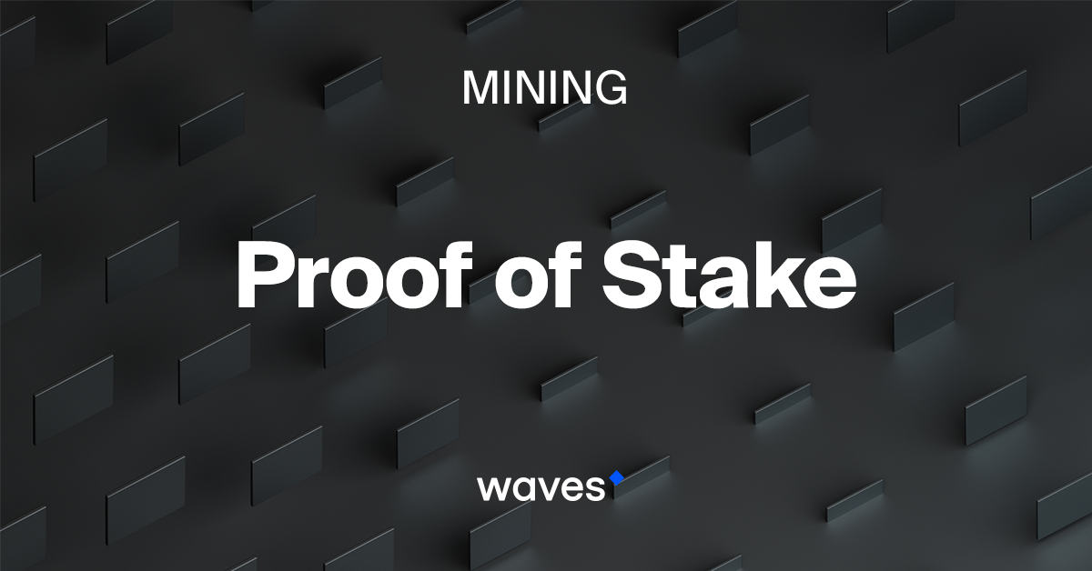 What is proof of stake?