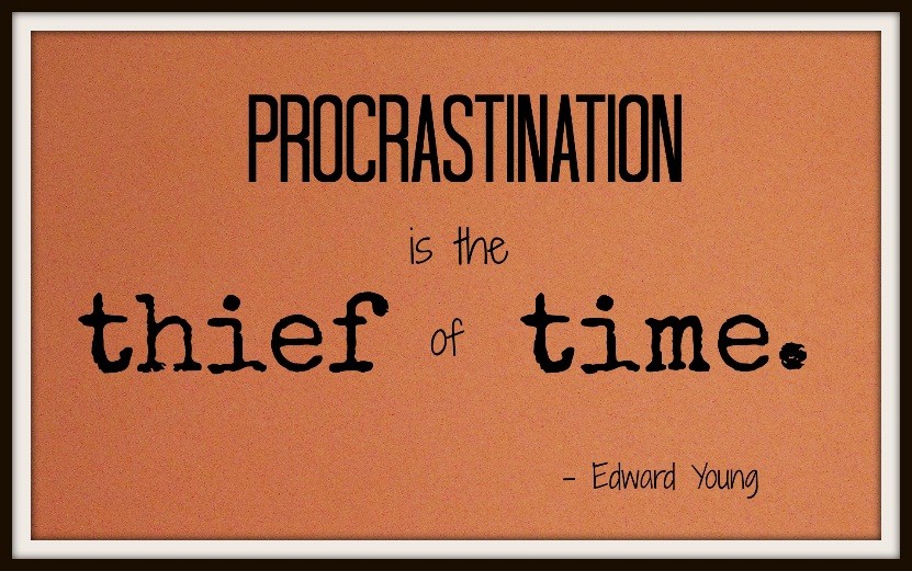 meaning of procrastination is the thief of time