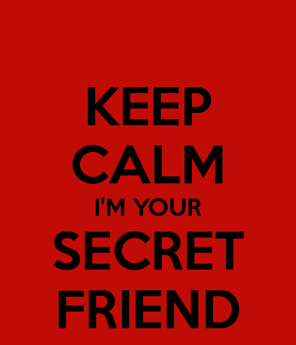 keep-calm-i-m-your-secret-friend-1.png