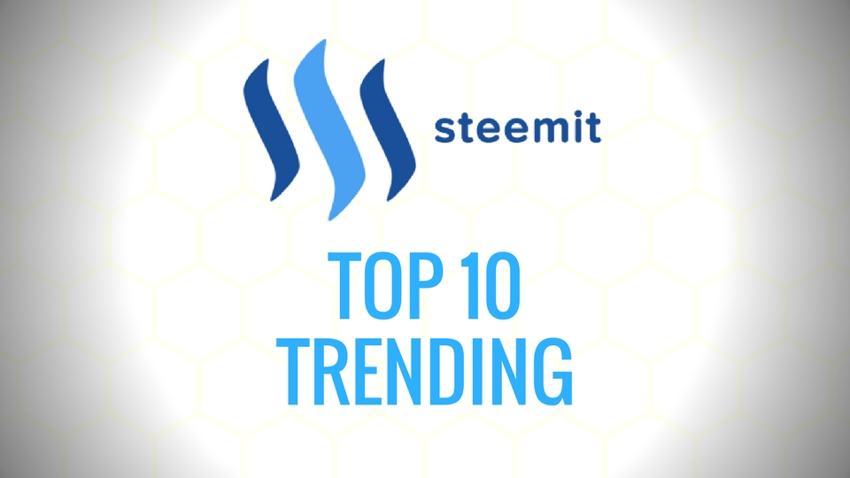 STEEMIT TOP 10 TRENDING.jpg