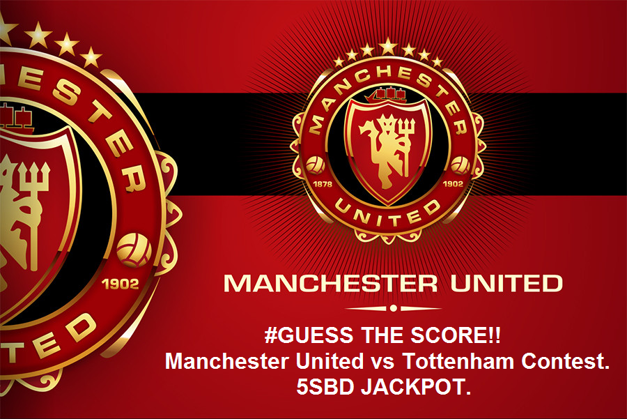 #GUESS THE SCORE!! Manchester United vs Tottenham Contest. 5SBD Jackpot.png