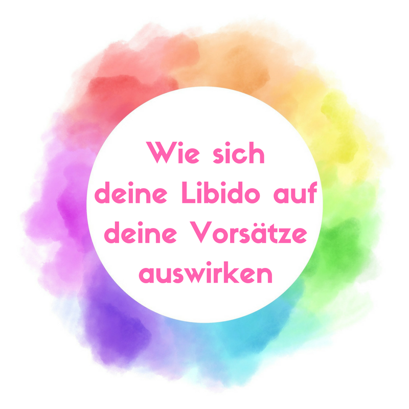 Wie sich deine Libido auf deine Vorsätze auswirken.png