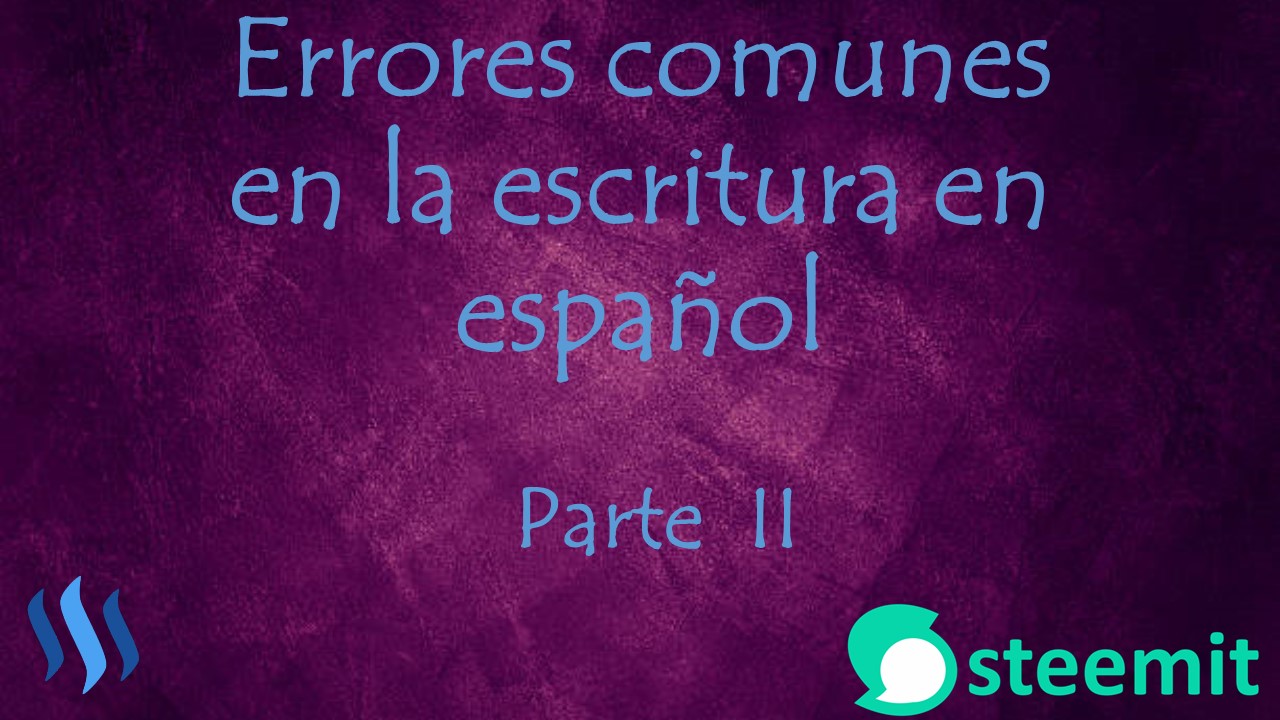 Errores comunes en la escritura en español II.jpg