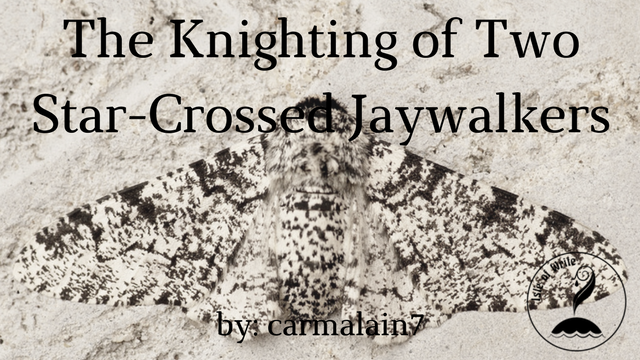 The Knighting of Two Star-Crossed Jaywalkers.png