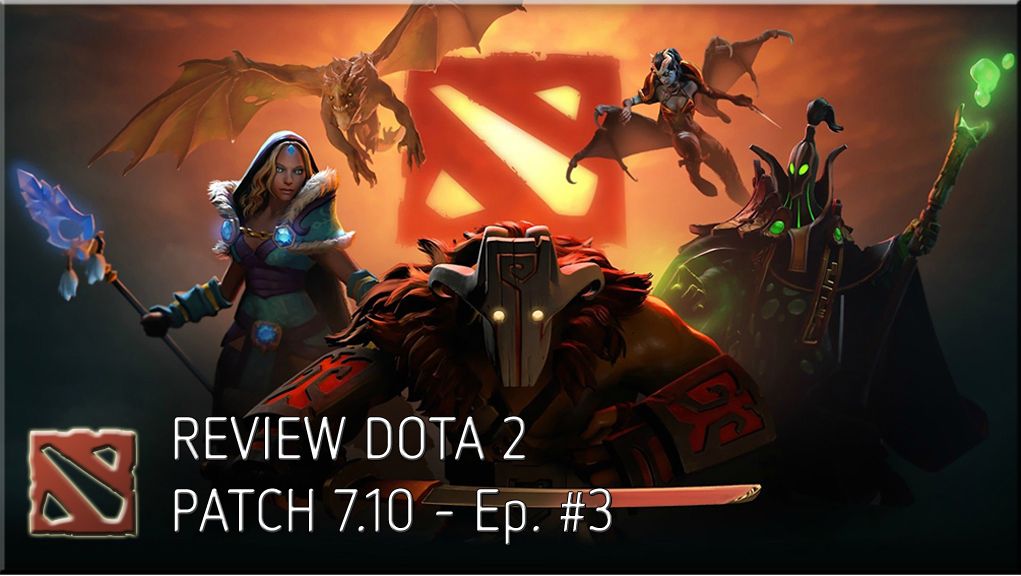 REVIEW DOTA 2 Episode 3.jpg