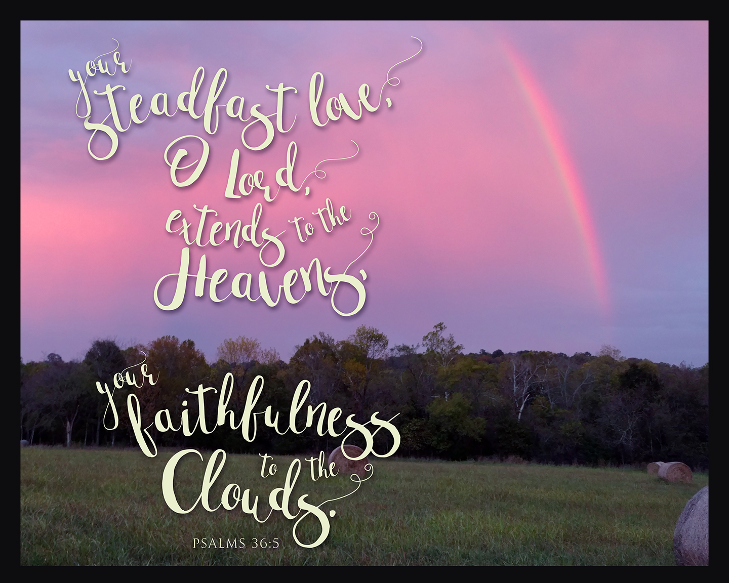 Your-steadfast-love_8x10_Psalms-36_5.jpg