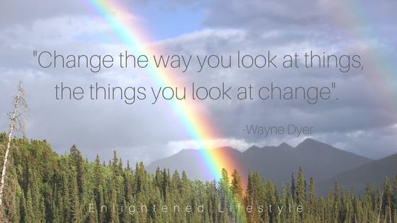 "Change the way we look at things, the things we look at change"..png