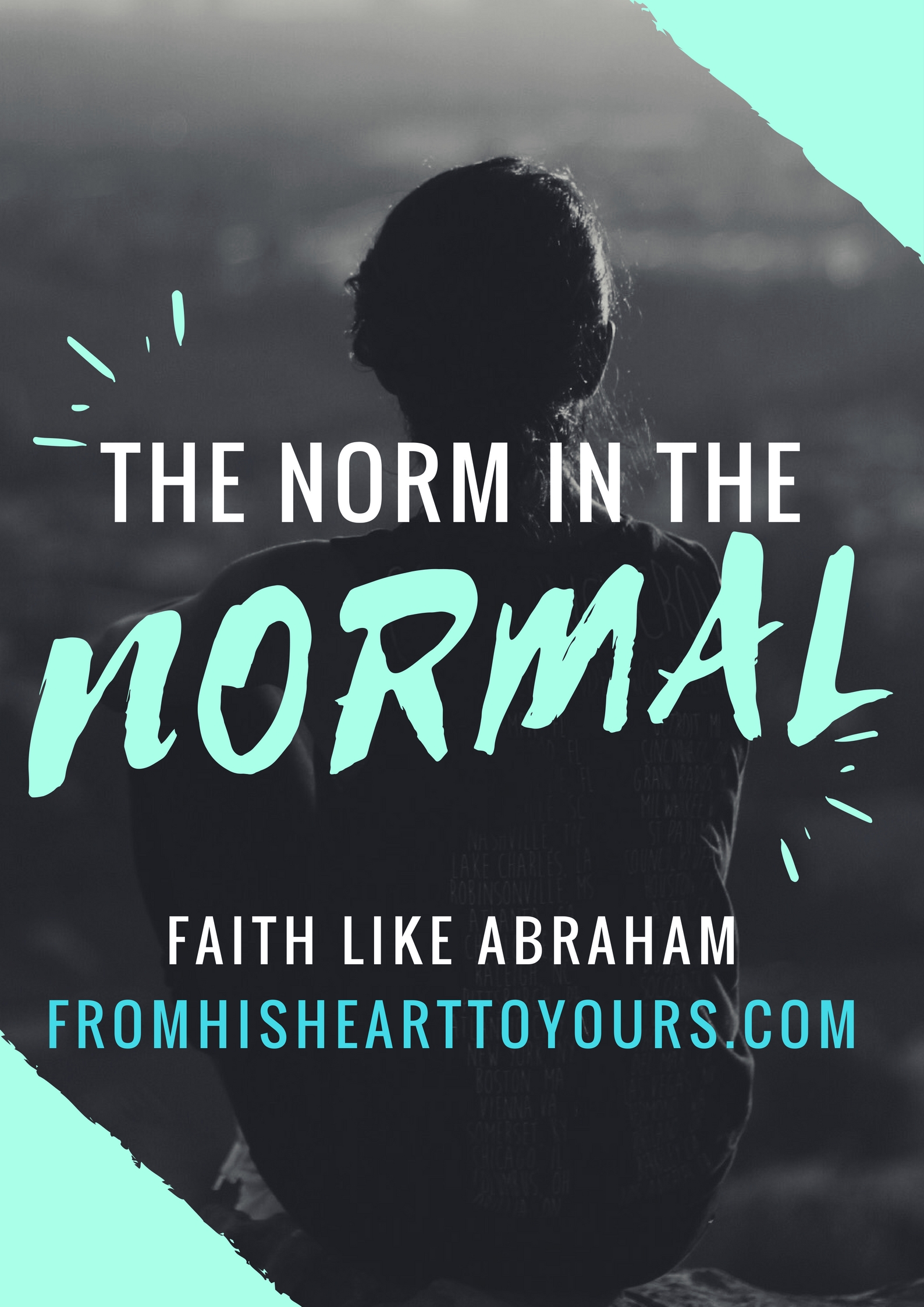 the norm in the normal_faith like abraham_pic.jpg