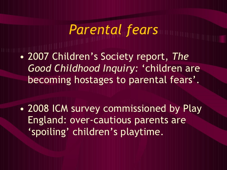 reclaiming-childhood-freedom-and-play-in-an-age-of-fear-5-728 (1).jpg