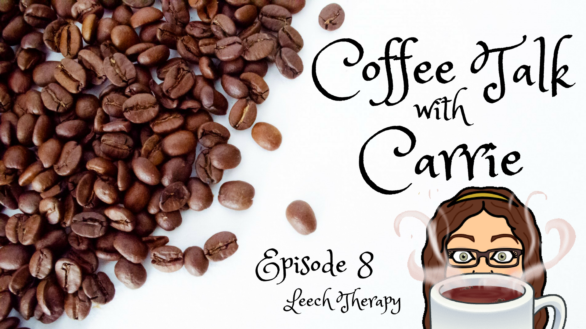 Coffee Talk with Carrie e8.png