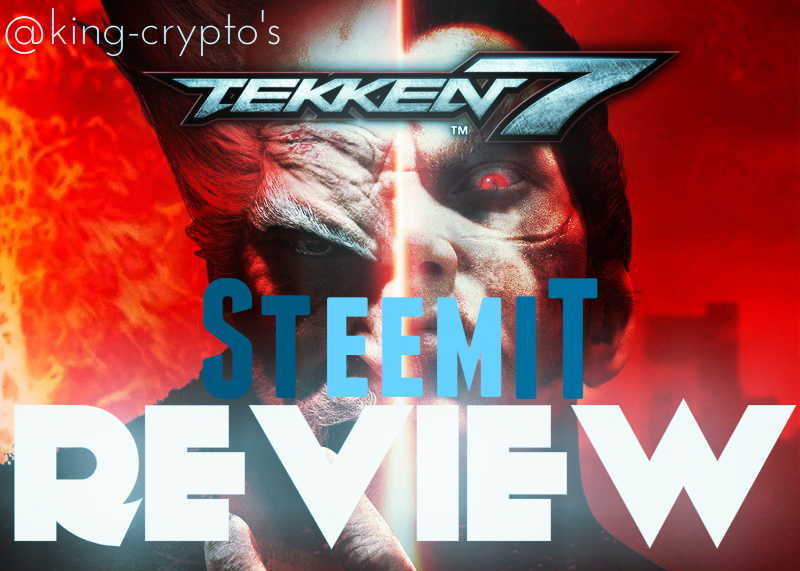 tekken 7 steemit review.jpg