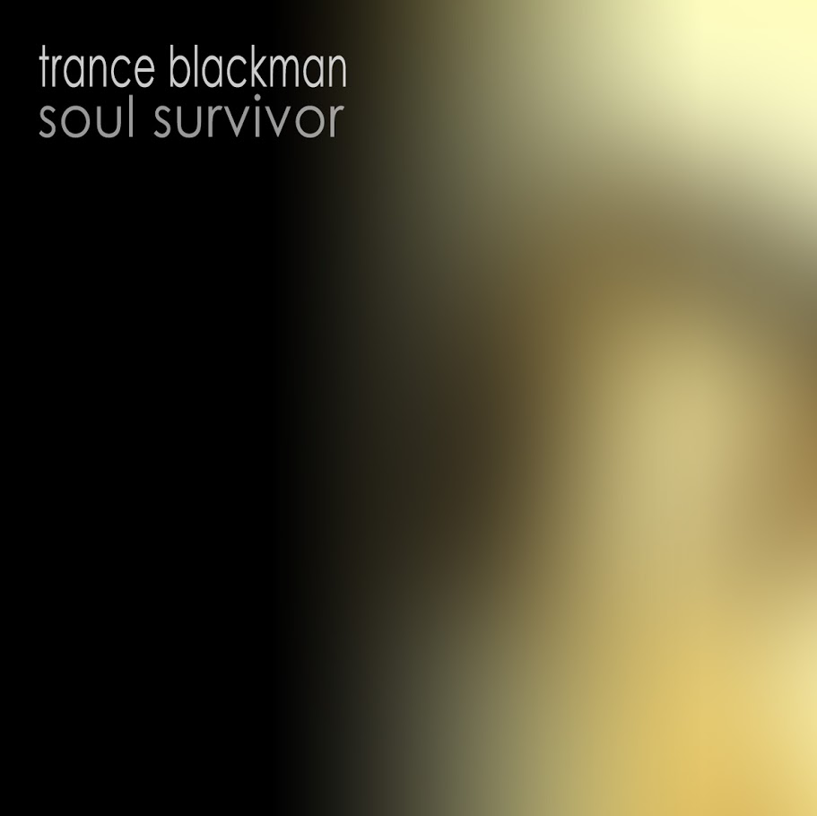 Trance Blackman - Soul Survivor.jpg