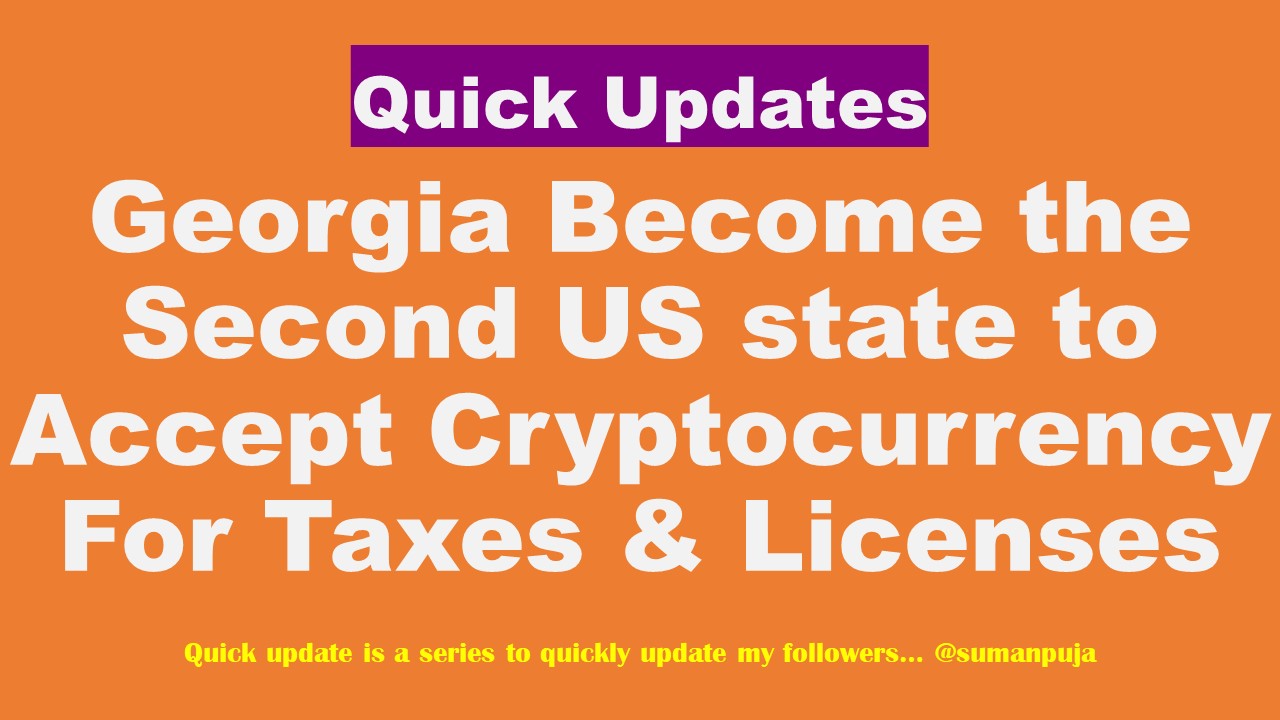 Georgia Become the Second US state to Accept Cryptocurrency For Taxes & Licenses.jpg