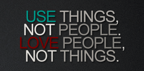 Use-Things-Love-People.png