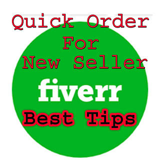 best tips for fiverr quick order, new fiverr seller best order tips ever copy.jpg