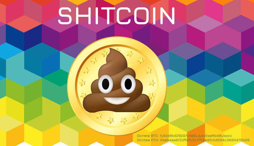 Shit coin. Шиткойн. Shitcoin крипта. Щиткоин фото.