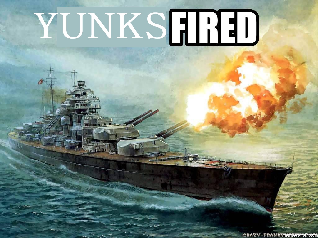 Yunks Fired.jpg