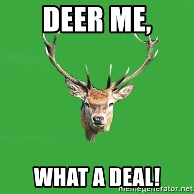 deer-me-what-a-deal.jpg