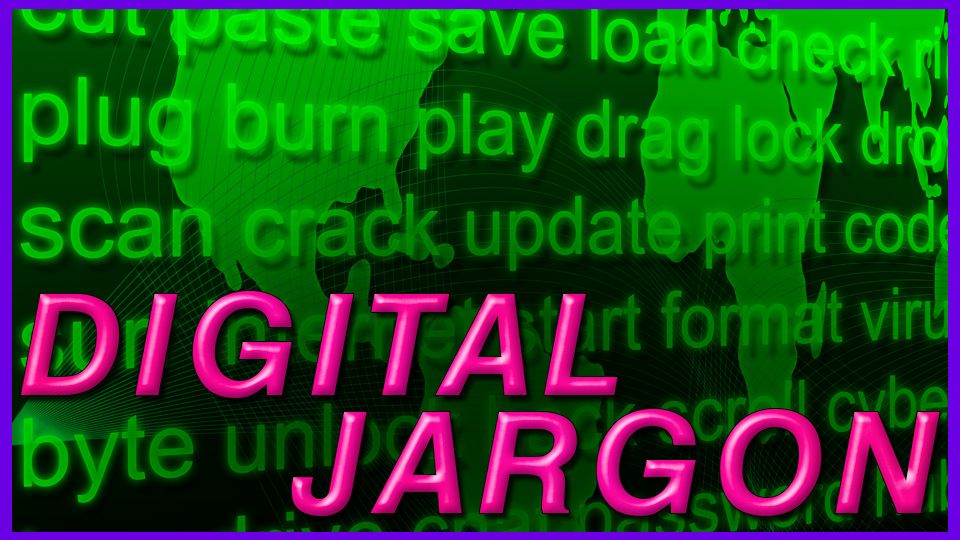 Digital Jargon.jpg