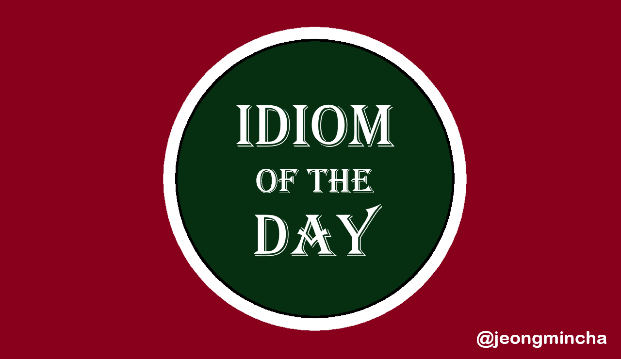 Idiom of the day-min.png