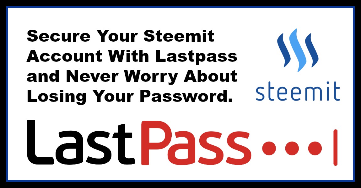 lastpass-steemit-password-protection.jpg