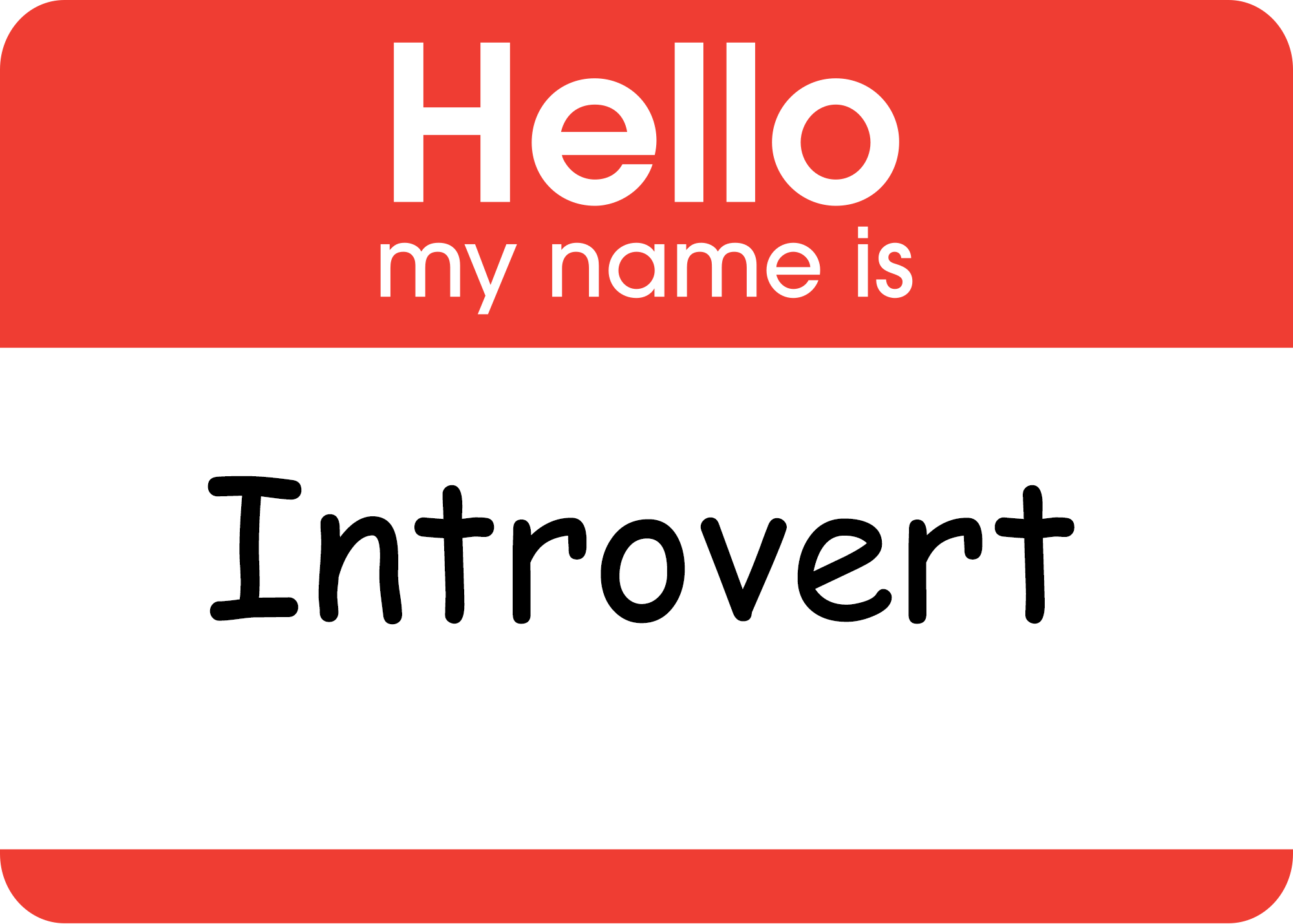 Hi, I name is Introvert