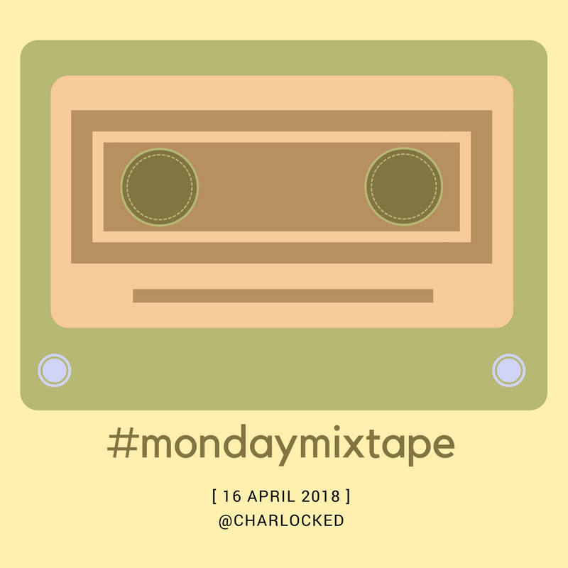 Monday Mixtape April 16.png
