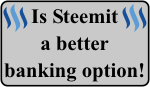 Is Steemit a better banking option.jpg