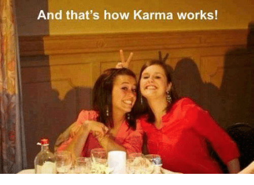 and-thats-how-karma-works-5745111.png