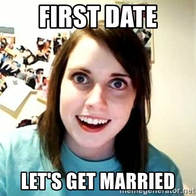 first-date-lets-get-married.jpg