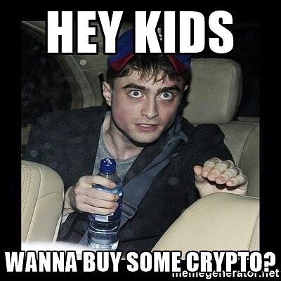 Hey kids! Wanna buy some crypto.jpg