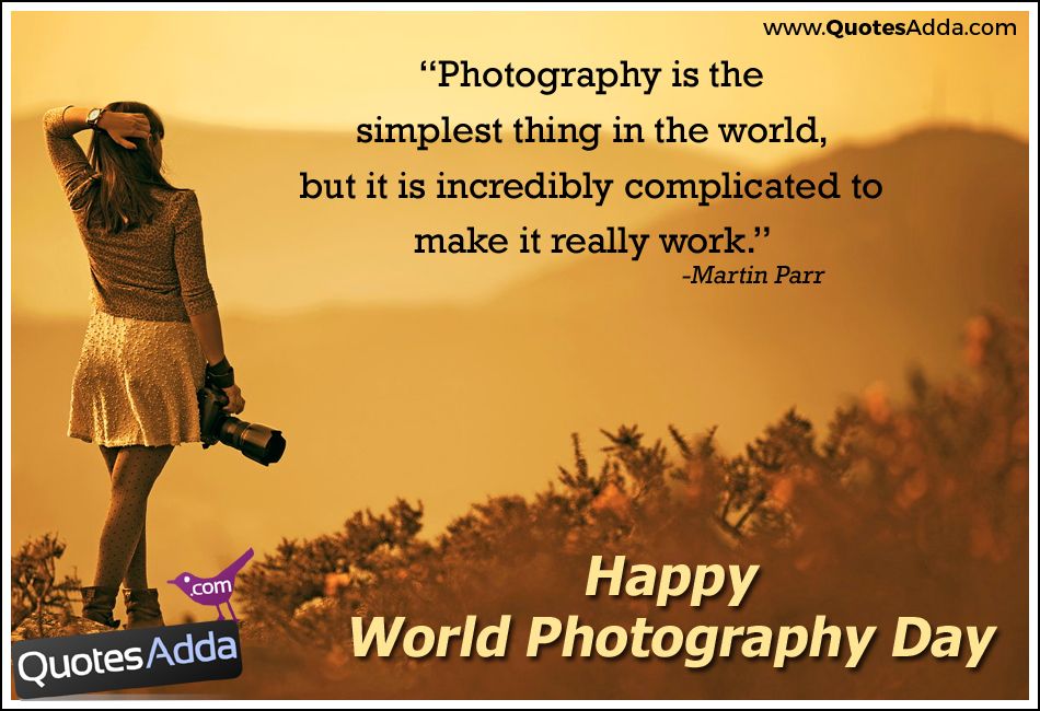World Photography Day Best English Gretings   - AUG7 - QuotesAdda.jpg